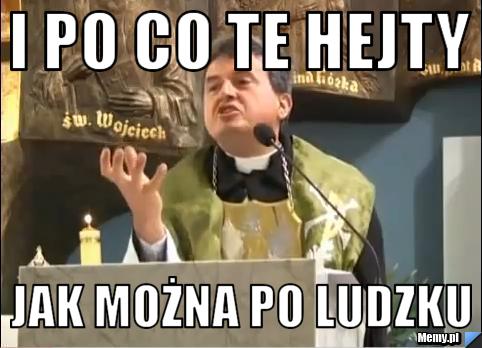 I po co te Hejty jak można po ludzku 