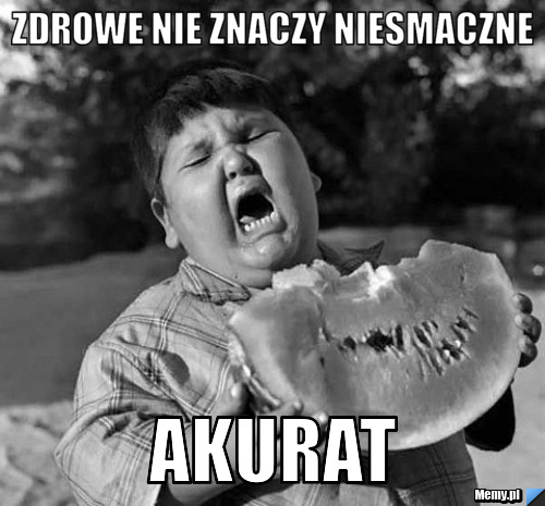 Zdrowe nie znaczy niesmaczne Akurat