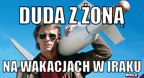 DUDA Z ŻONĄ  NA WAKACJACH W IRAKU