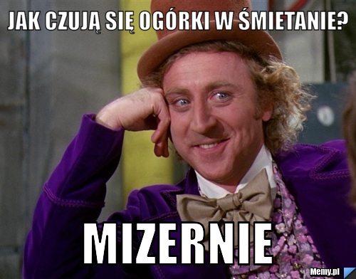 Jak czują się ogórki w śmietanie? Mizernie