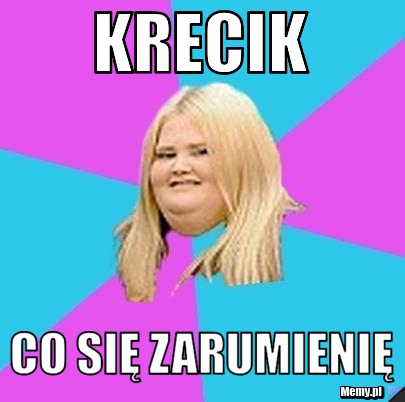 Krecik co się zarumienię