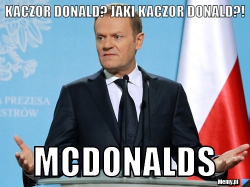 Kaczor donald? jaki kaczor donald?! McDonalds