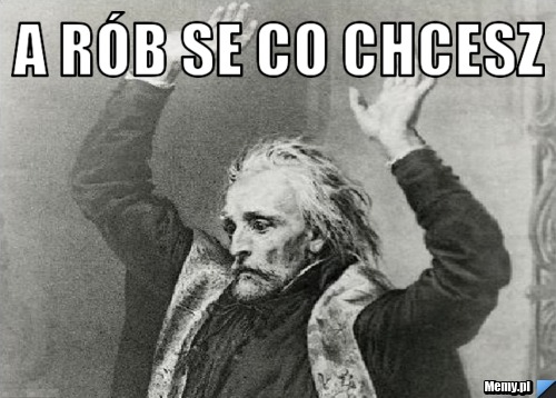 A rób se co chcesz  