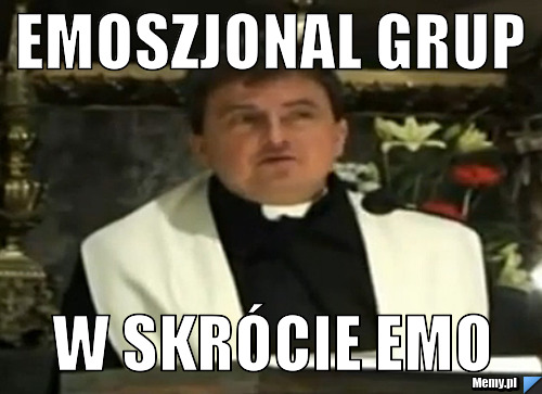 Emoszjonal grup w skrócie Emo