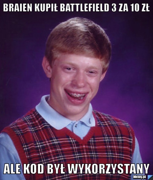 Braien kupił Battlefield 3 za 10 zł Ale kod był wykorzystany 