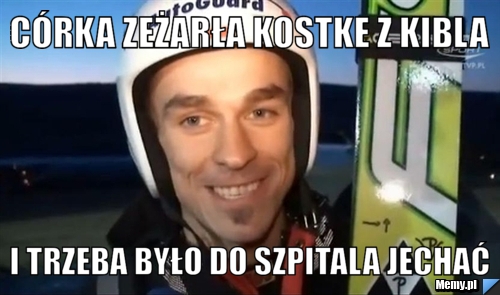 Córka zeżarła kostke z kibla i trzeba było do szpitala jechaĆ