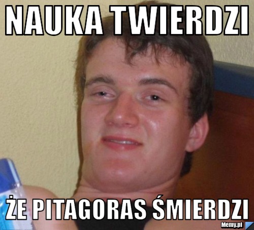 Nauka twierdzi że Pitagoras śmierdzi