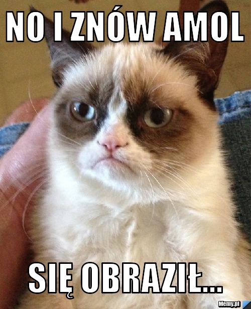 No i znów Amol się obraził...