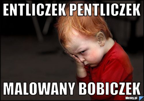 ENTLICZEK PENTLICZEK MALOWANY BOBICZEK