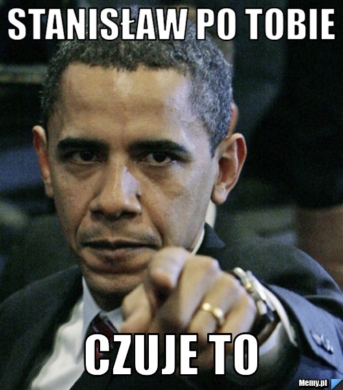 Stanisław po tobie czuje to