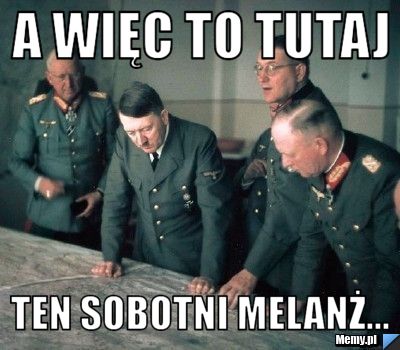 A więc to tutaj ten sobotni melanż...