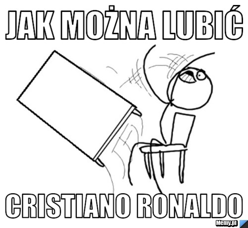Jak można lubić  Cristiano Ronaldo 