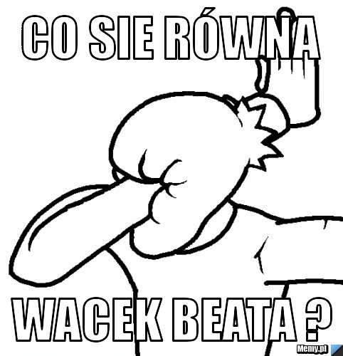 Co sie równa  Wacek Beata ? 