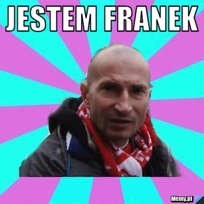 JESTEM FRANEK 