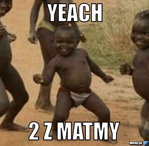 Yeach 2 z matmy