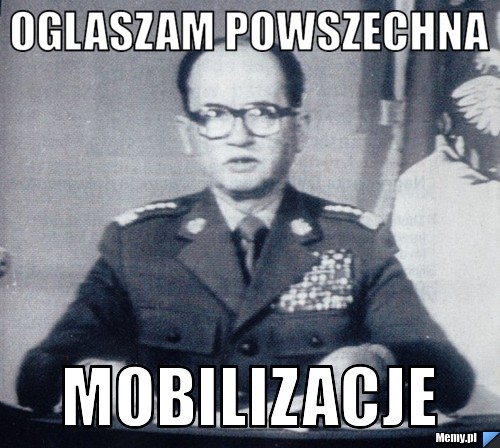 Oglaszam powszechna Mobilizacje