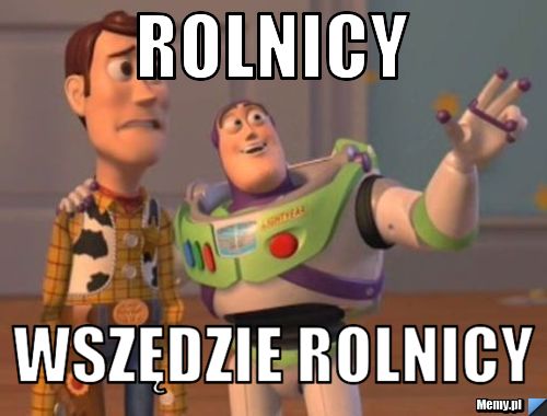 Rolnicy wszędzie rolnicy