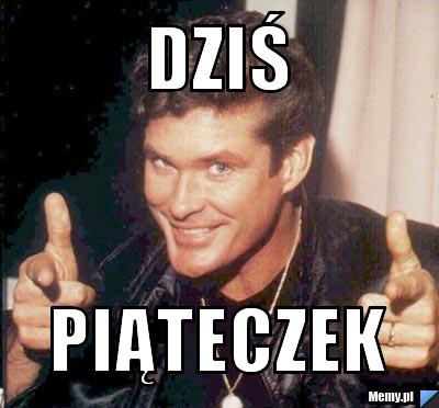 Dziś Piąteczek