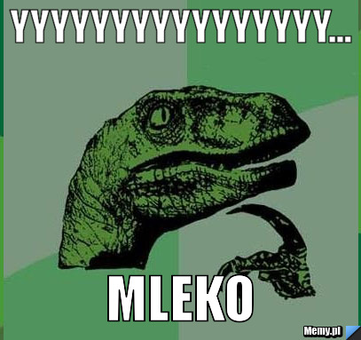YYYYYYYYYYYYYYYY... MLEKO