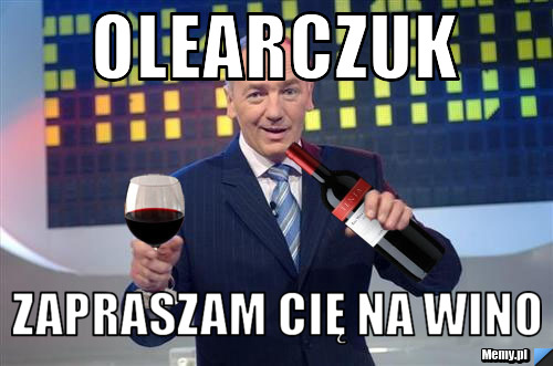 Olearczuk Zapraszam Cię na wino