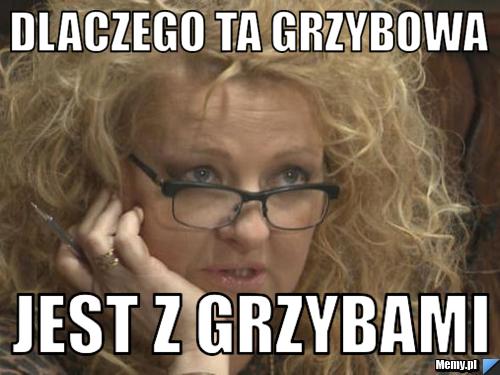 Dlaczego ta grzybowa jest z grzybami