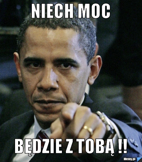 Niech moc będzie z tobą !!