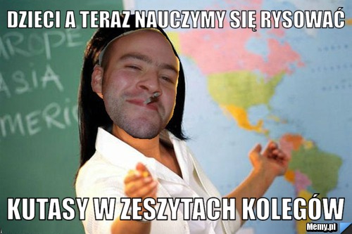 Dzieci a teraz nauczymy się rysować  kutasy w zeszytach kolegów