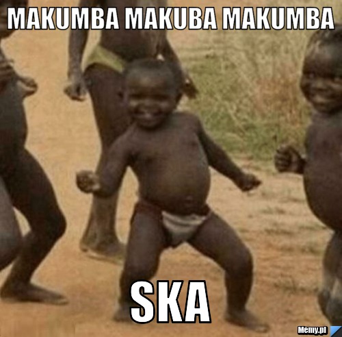 Makumba Makuba Makumba Ska