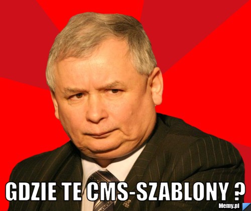  Gdzie te cms-szablony ?