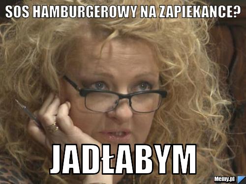 Sos hamburgerowy na zapiekance? JADŁABYM