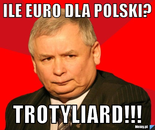 ile-euro-dla-polski-trotyliard-memy-pl