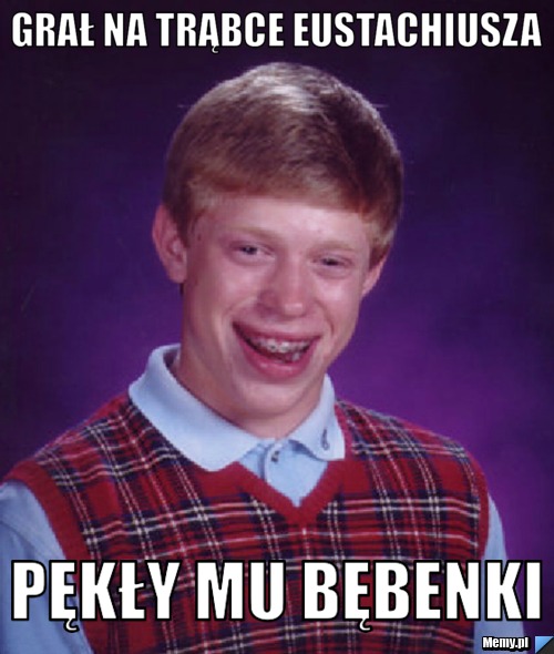 Grał na trąbce Eustachiusza pękły mu bębenki