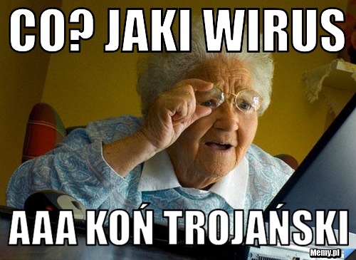 Co? jaki wirus aaa koń trojański