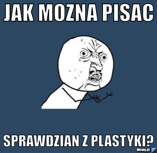 Jak mozna pisac  sprawdzian z plastyki?