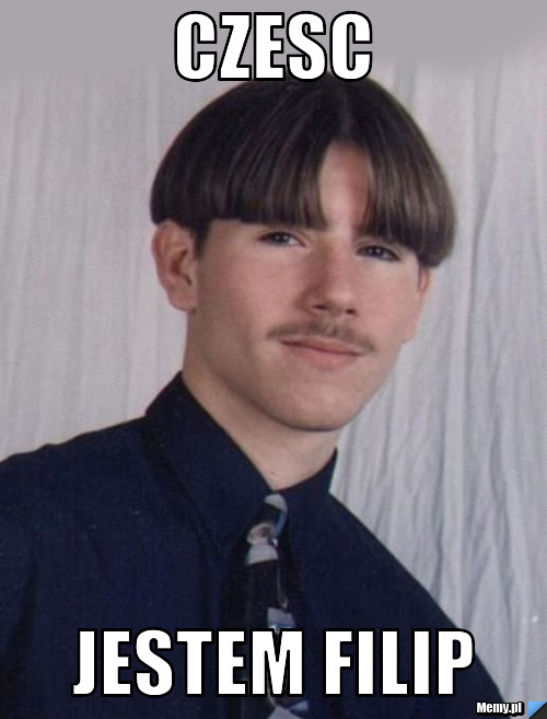 Czesc jestem filip