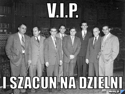 V.I.P. I szacun na dzielni 