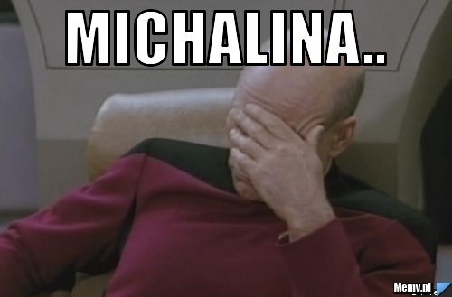 Michalina.. 