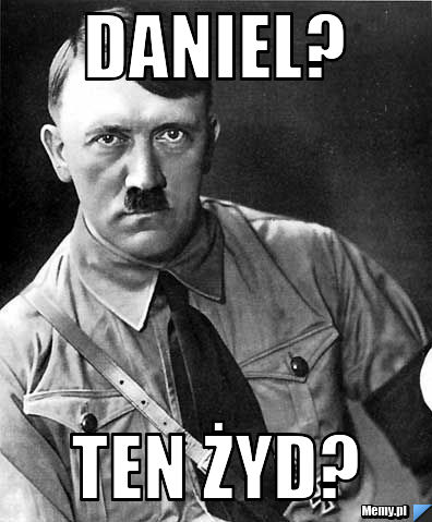 Daniel? ten żyd?