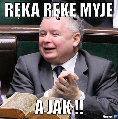 Ręka Rękę Myje  a JAK !!