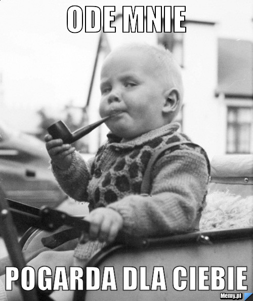 ODE MNIE  POGARDA DLA CIEBIE