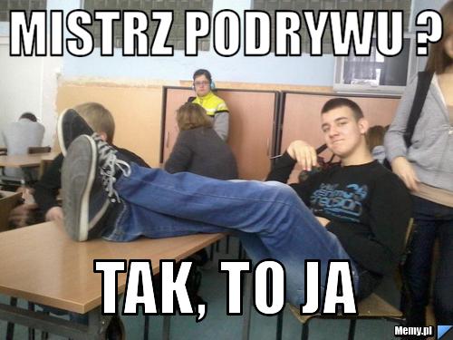 Mistrz Podrywu ? Tak, to ja