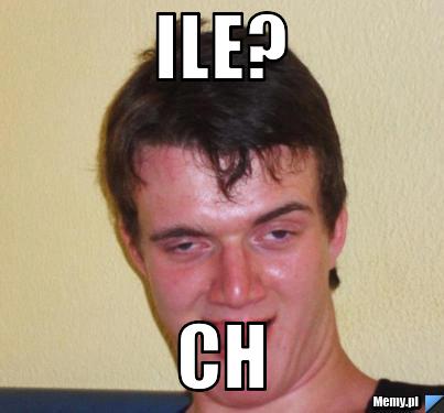Ile? ch