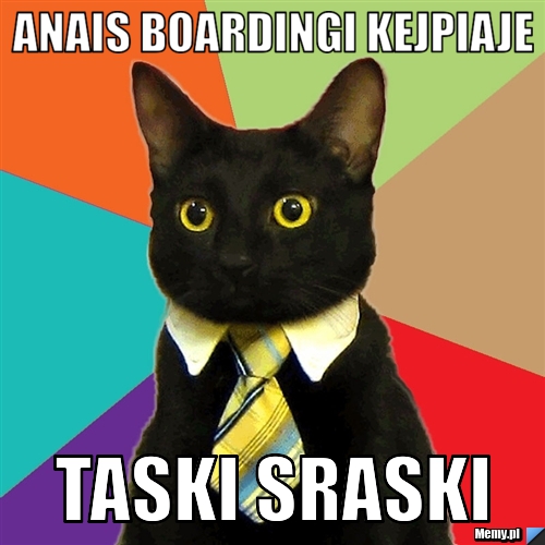Anais boardingi kejpiaje taski sraski