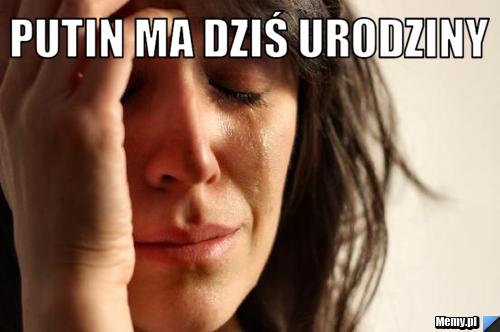 Putin ma dziś urodziny 