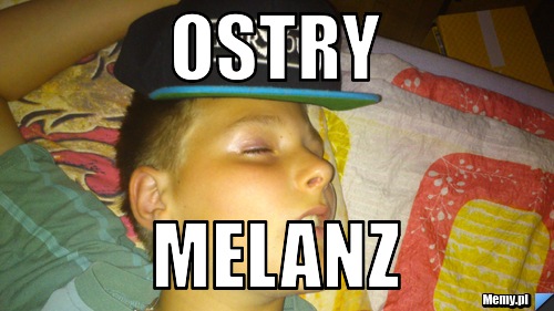 Ostry Melanz