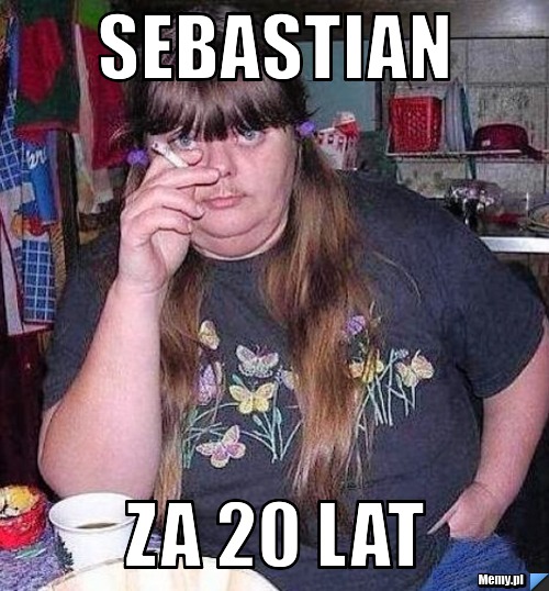 Sebastian  za 20 lat