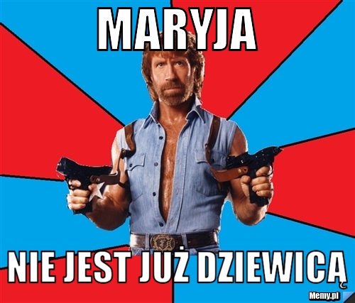 Maryja nie jest już dziewicą