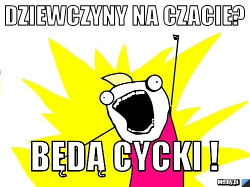 Dziewczyny na czacie? Będą Cycki !