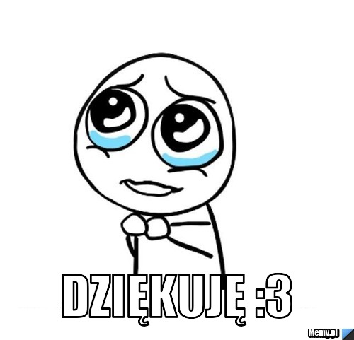  Dziękuję :3