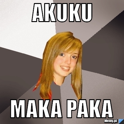 Akuku maka paka